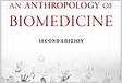 Metadados do item An Anthropology of Biomedicin